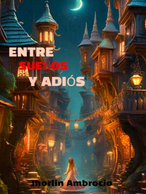 Entre Sueños y Adios - ebook